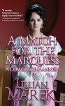 A Match for the Marquess - Lillian Marek