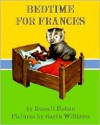 Bedtime for Frances - Russell Hoban, Garth Williams (Illustrator)