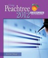 Using Peachtree Complete 2012 for Accounting (with Data File and Accounting CD-ROM) - Glenn Owen, Alun Owen