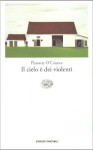 Il cielo è dei violenti - Flannery O'Connor, Ida Omboni, Marisa Caramella