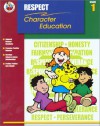 Respect Grade 1 (Character Education (School Specialty)) - Catherine Hernandez