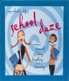 My Chaotic Life's School Daze: A Personal Journal of Living, Laughing, and Learning - The Creative Team at My Chaotic Life