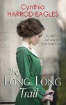 The Long, Long Trail: War at Home, 1917 - Cynthia Harrod-Eagles