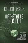 Critical Issues in Mathematics Education (PB) - Paul Ernest, Brian Greer, Bharath Sriraman