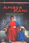 Amber Kanı (Amber Yıllıkları #7) - Roger Zelazny