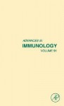 Advances in Immunology, Volume 91 - Frederick W. Alt