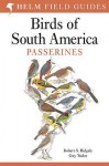 Birds of South America: Passerines - Robert S. Ridgely