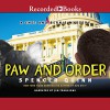 Paw and Order: A Chet and Bernie Mystery, Book 7 - Spencer Quinn, Jim Frangione