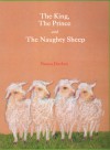 The King, The Prince and The Naughty Sheep - Noura Durkee