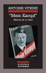 Mein Kampf, Historia de un libro - Antoine Vitkine, Marco Aurelio Galmarini