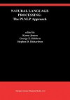 Natural Language Processing: The Plnlp Approach - Karen Jensen, George E Heidorn, Stephen D Richardson