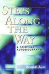 Steps Along the Way: A Spiritual Autobiography - Diogenes Allen