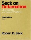 Sack on Defamation: Libel, Slander and Related Problems - Robert David Sack