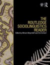 The Routledge Sociolinguistics Reader - Miriam Meyerhoff, Eric Schleef, Erik Schleef