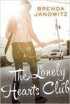 The Lonely Hearts Club - Brenda Janowitz