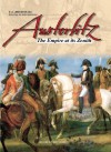 Austerlitz: The Empire at Its Zenith - François Guy Hourtoulle, F-G Hourtelle, André Jouineau