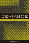 Deviance: Career of a Concept - Joel Best