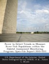 Power to Detect Trends in Missouri River Fish Populations within the Habitat Assessment Monitoring Program: Open-File Report 2010-1011 - Janice L. Bryan, United U.S. Department of the Interior, et al.