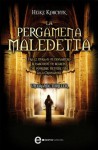 La pergamena maledetta (eNewton Narrativa) (Italian Edition) - Heike Koschyk, F. Pagano