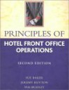 Principles Of Hotel Front Office Operations - Sue Baker, Jeremy Huyton, Pam Bradley