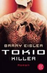 Tokio Killer - Barry Eisler, Ulrike Wasel, Klaus Timmermann