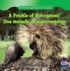 A Prickle of Porcupines/Una Manada de Puercoespines - Lincoln James