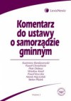 Komentarz do ustawy o samorządzie gminnym /Książka dla praktyków - Kazimierz Bandarzewski, Piotr Dobosz, Paweł Chmielnicki