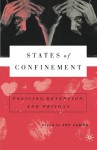 States of Confinement: Policing, Detention, and Prisons - Joy James