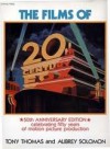 Films of 20th Century Fox: 50th Anniversary Edition - Tony Thomas, Aubrey Solomon