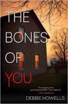 The Bones Of You - Debbie Howells