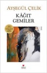 Kağıt Gemiler - Ayşegül Çelik