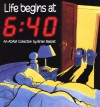 Life Begins At 6:40 (An Adam Collection) - Brian Basset