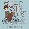 Step Aside, Pops: A Hark! A Vagrant Collection - Kate Beaton