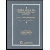 Federal Income Tax: Doctrine, Structure and Policy: Text, Cases, Problems - Joseph M. Dodge, J. Clifton Fleming Jr., Deborah A. Geier