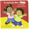 Everybody Has a Body: God Made Boys and Girls - Monica Ashour, Karol Kaminski