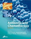 Antibiotic And Chemotherapy: Anti Infective Agents And Their Use In Therapy - Roger Finch, David Greenwood