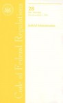 Code of Federal Regulations, Title 28, Judicial Administration, Pt. 43-End, Revised as of July 1, 2006 - (United States) Office of the Federal Register, (United States) Office of the Federal Register