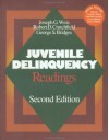 Juvenile Delinquency: Readings - Weis