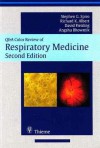 Q & A Color Review of Respiratory Medicine (Q&A Color Review) - Angshu Bhowmik, Stephen Spiro, Richard Albert, David Fielding