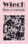 Bitwa w tramwaju, czyli opowiadania warszawskie - Stefan Wiechecki Wiech