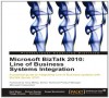 Microsoft BizTalk 2010: Line of Business Systems Integration - Sergei Moukhnitski, Richard Seroter, Kent Weare
