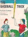 The Baseball Trick - Scott Corbett