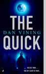 The Quick - Dan Vining