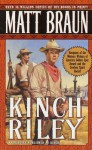 Kinch Riley - Matt Braun