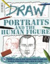 Draw Portraits and the Human Figure. Mark Bergin, David Antram - Mark Bergin