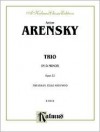 Trio in D Minor, Op. 32: Violin, Cello, & Piano - Anton Arensky