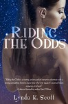 Riding the Odds - Lynda K. Scott