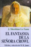 El Fantasma de La Senora Crowl - Joseph Sheridan Le Fanu