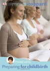 Preparing for Childbirth - Miriam Stoppard