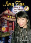 Amy Tan: Weaver of Asian-American Tales - Ann Angel